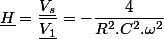 \underline{H}=\dfrac{\underline{V_{s}}}{\underline{V_{1}}}=-\dfrac{4}{R^{2}.C^{2}.\omega^{2}}